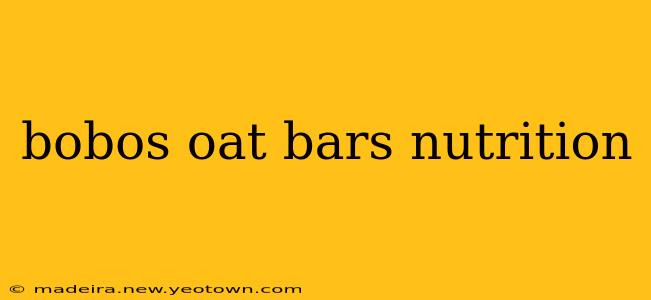 bobos oat bars nutrition