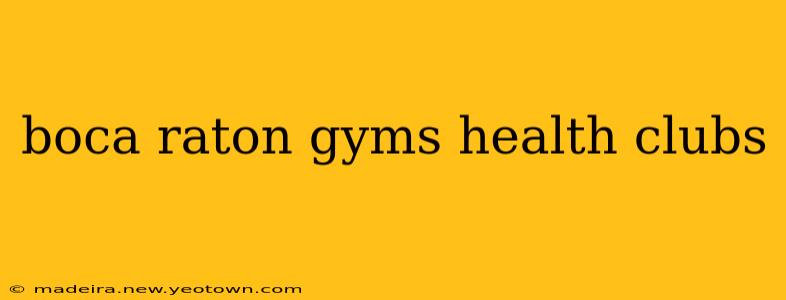 boca raton gyms health clubs
