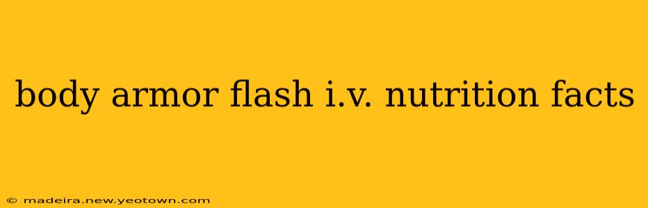 body armor flash i.v. nutrition facts