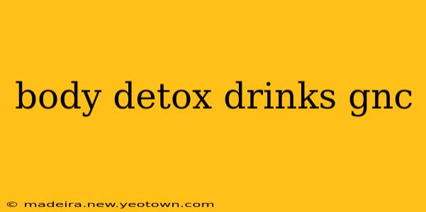 body detox drinks gnc