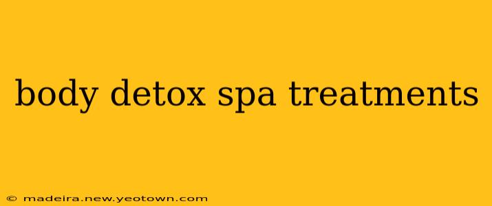 body detox spa treatments