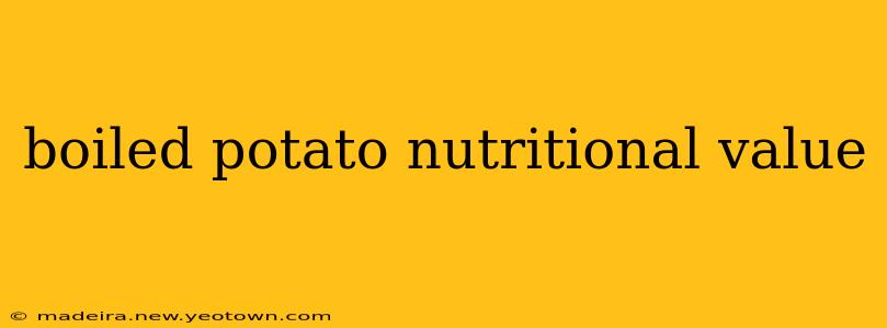 boiled potato nutritional value