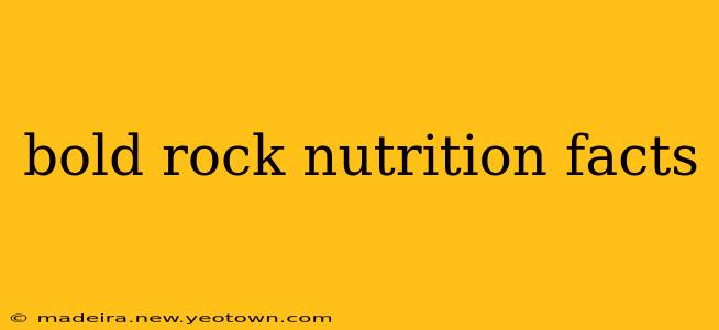 bold rock nutrition facts