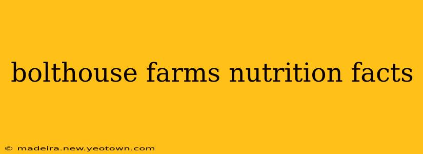 bolthouse farms nutrition facts