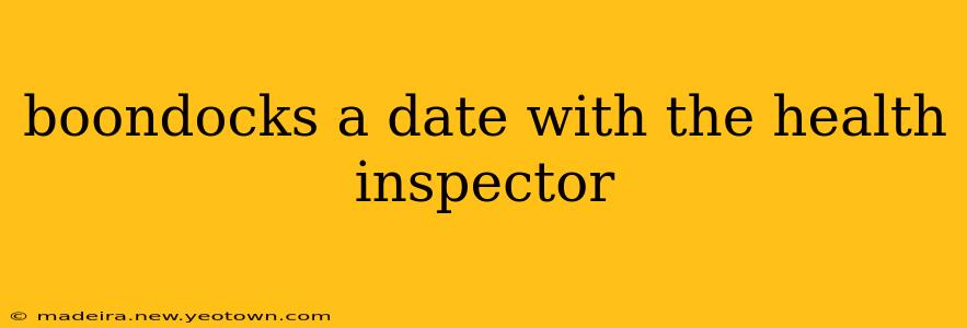 boondocks a date with the health inspector