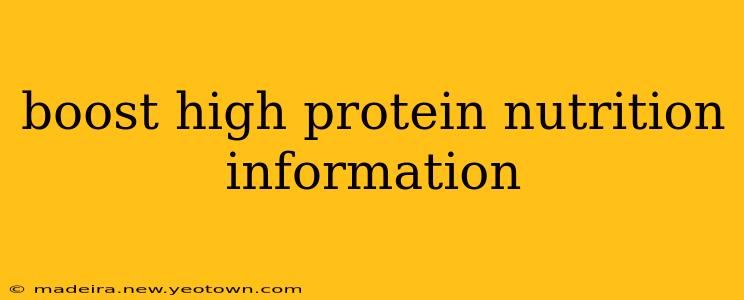 boost high protein nutrition information