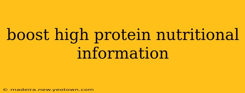 boost high protein nutritional information