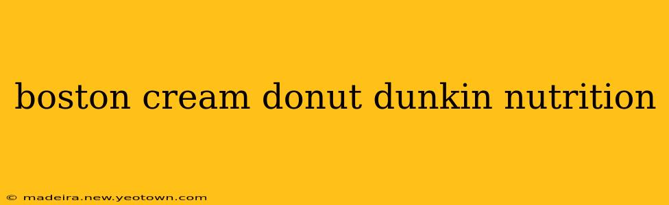 boston cream donut dunkin nutrition