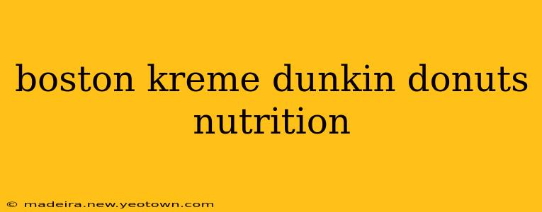 boston kreme dunkin donuts nutrition
