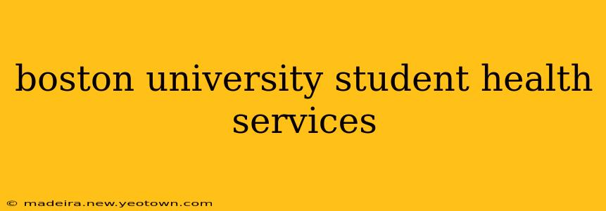 boston university student health services