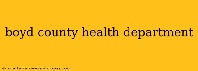 boyd county health department
