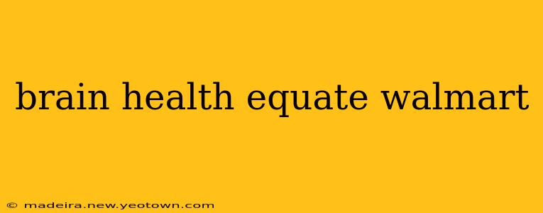 brain health equate walmart