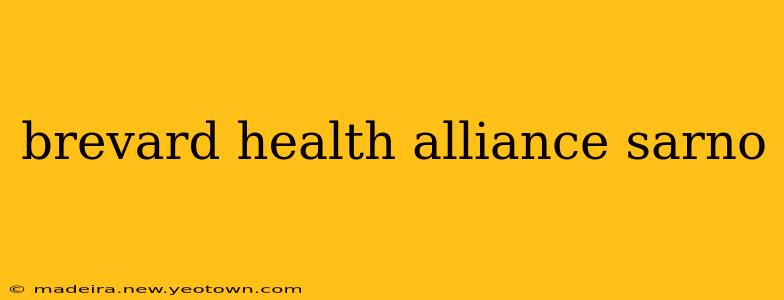 brevard health alliance sarno