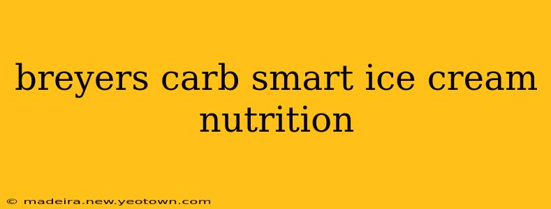 breyers carb smart ice cream nutrition