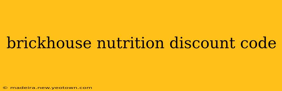 brickhouse nutrition discount code