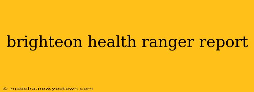 brighteon health ranger report