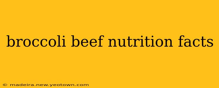 broccoli beef nutrition facts