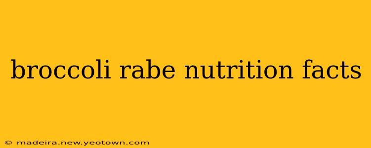 broccoli rabe nutrition facts