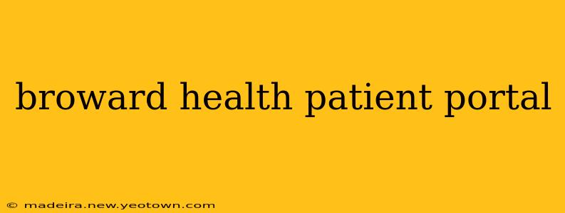 broward health patient portal