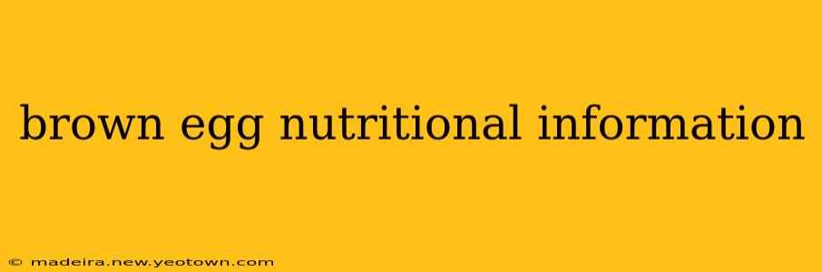 brown egg nutritional information