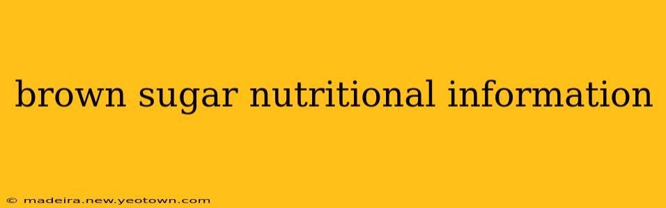 brown sugar nutritional information