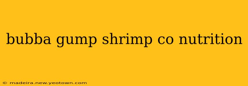 bubba gump shrimp co nutrition