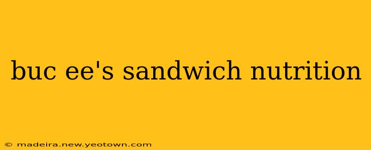 buc ee's sandwich nutrition