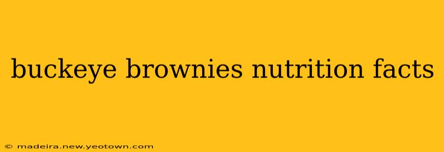 buckeye brownies nutrition facts