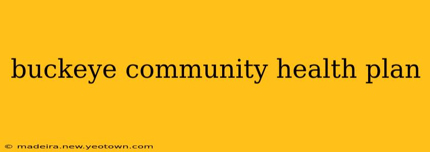 buckeye community health plan
