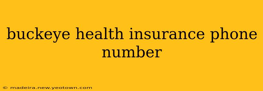 buckeye health insurance phone number