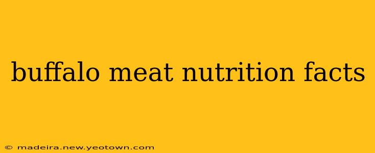 buffalo meat nutrition facts