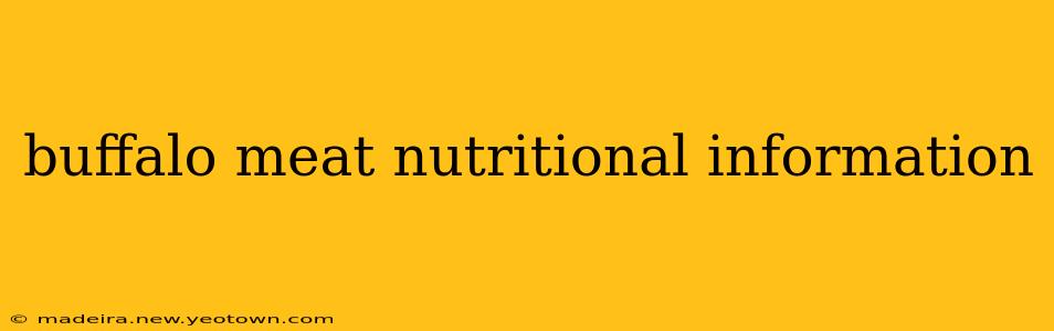 buffalo meat nutritional information