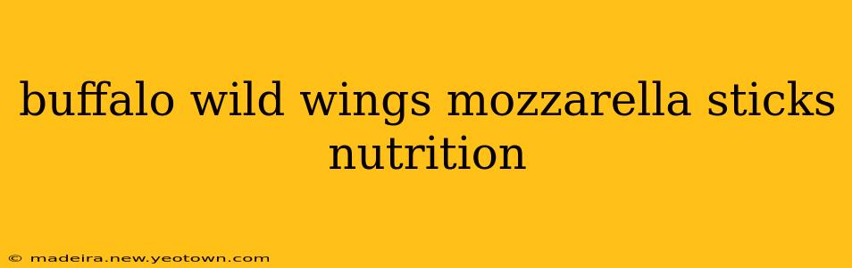 buffalo wild wings mozzarella sticks nutrition