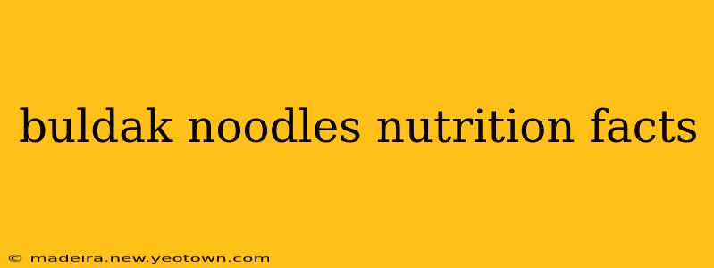 buldak noodles nutrition facts