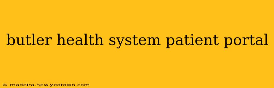 butler health system patient portal