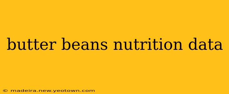 butter beans nutrition data
