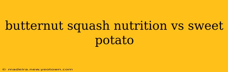 butternut squash nutrition vs sweet potato