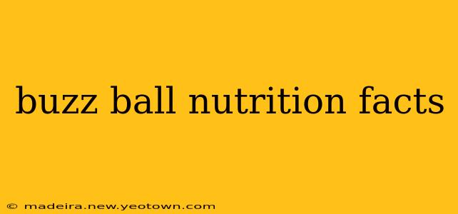 buzz ball nutrition facts