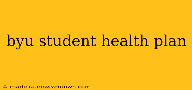 byu student health plan