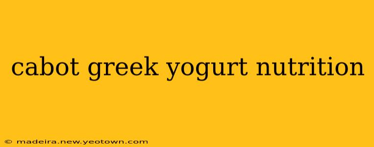 cabot greek yogurt nutrition