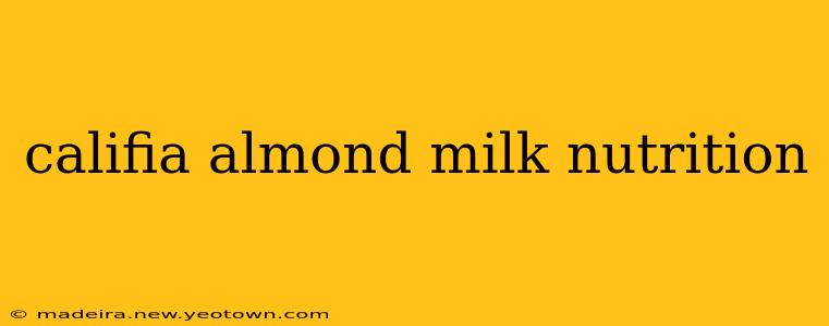 califia almond milk nutrition