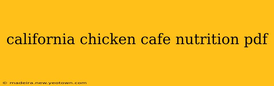 california chicken cafe nutrition pdf