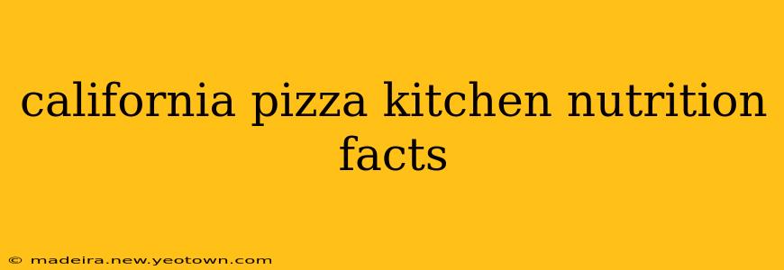 california pizza kitchen nutrition facts