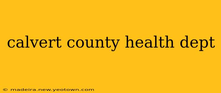 calvert county health dept
