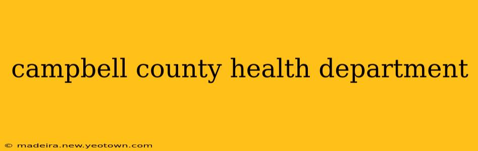 campbell county health department