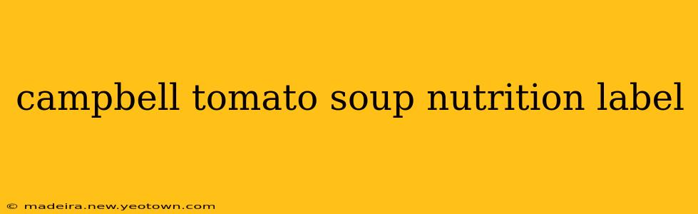 campbell tomato soup nutrition label