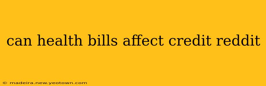 can health bills affect credit reddit