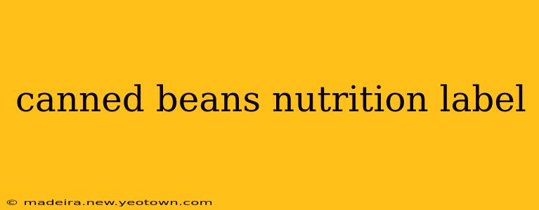 canned beans nutrition label
