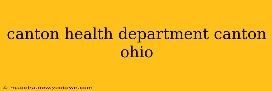 canton health department canton ohio