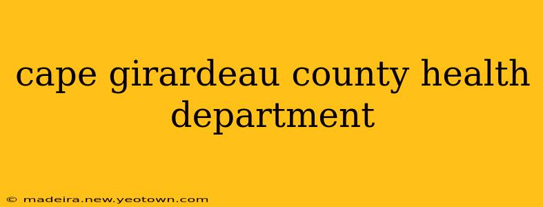 cape girardeau county health department